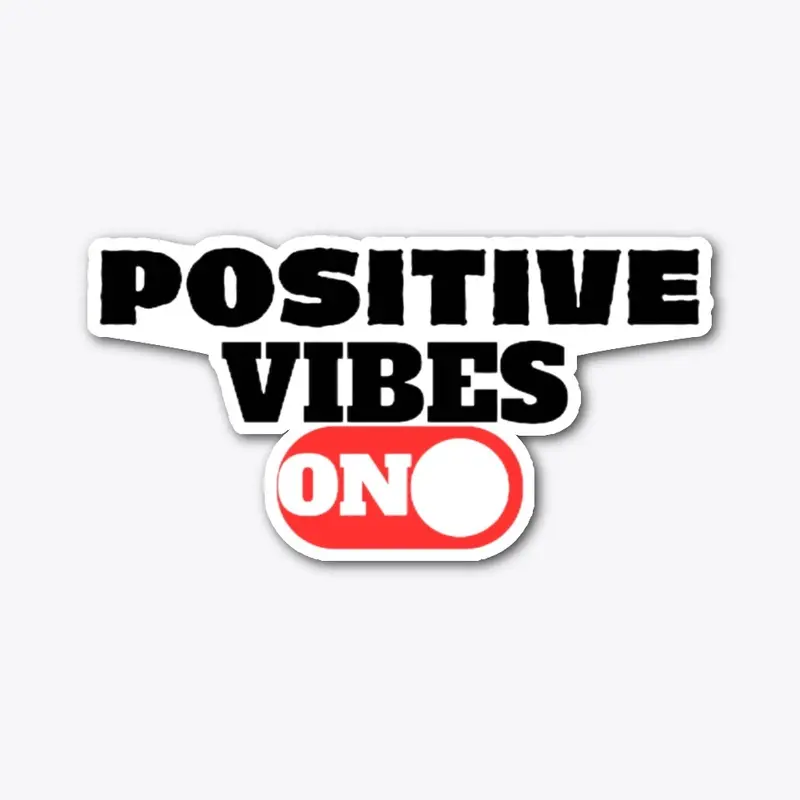 positive vibes