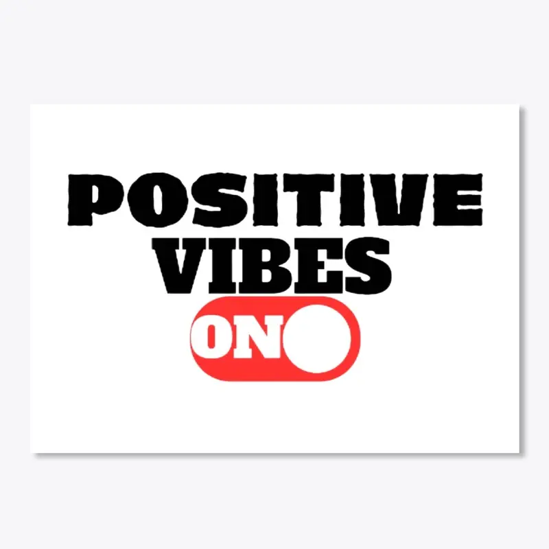 positive vibes